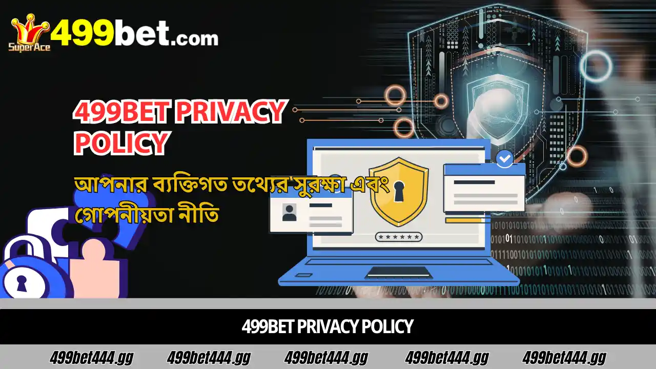 499bet privacy policy and data protection