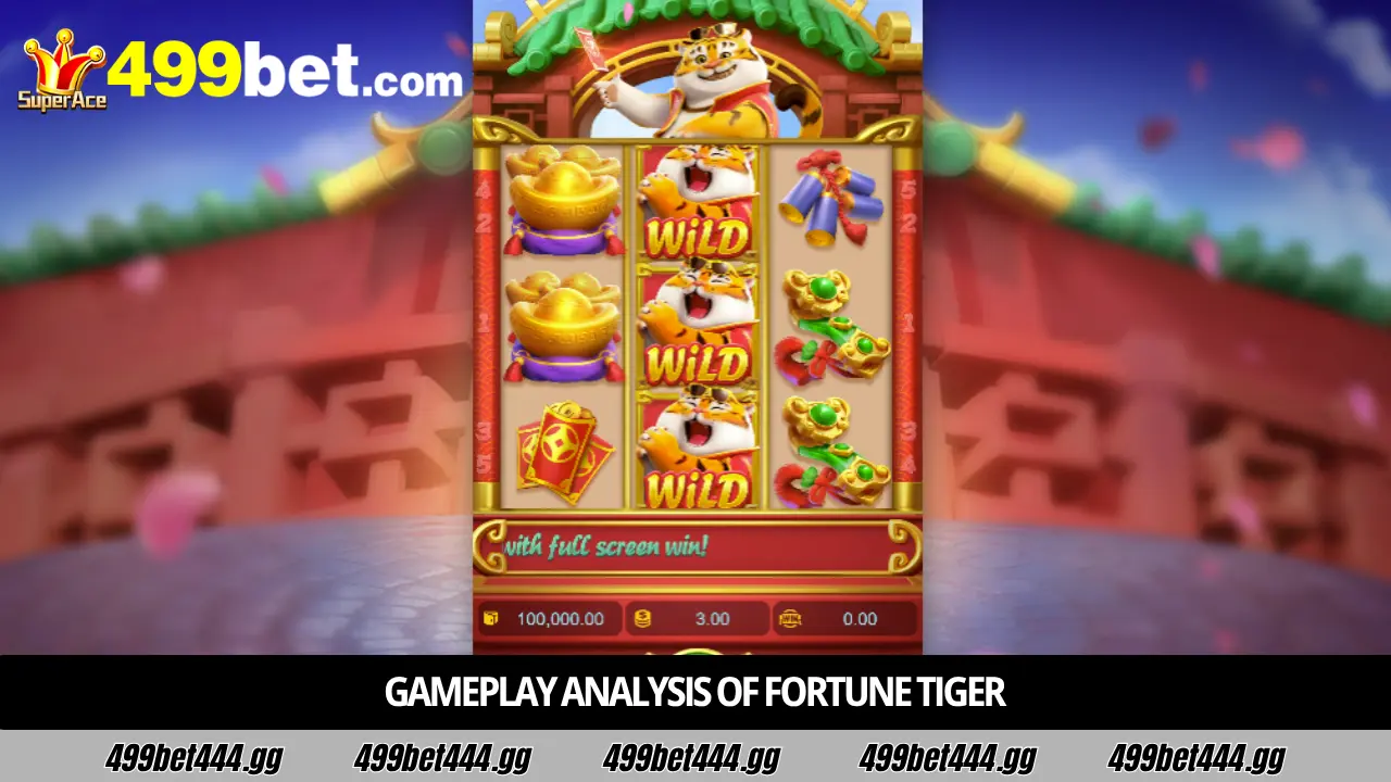 499bet PG Soft Slots – হাই RTP এবং সেরা ৩ডি (3D) ভিডিও স্লট গাইড 2 ফরচুন টাইগার (Fortune Tiger) গেমপ্লে বিশ্লেষণ