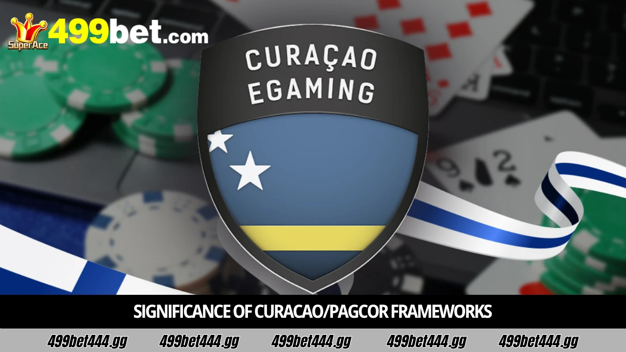 Significance of Curacao/PAGCOR frameworks
